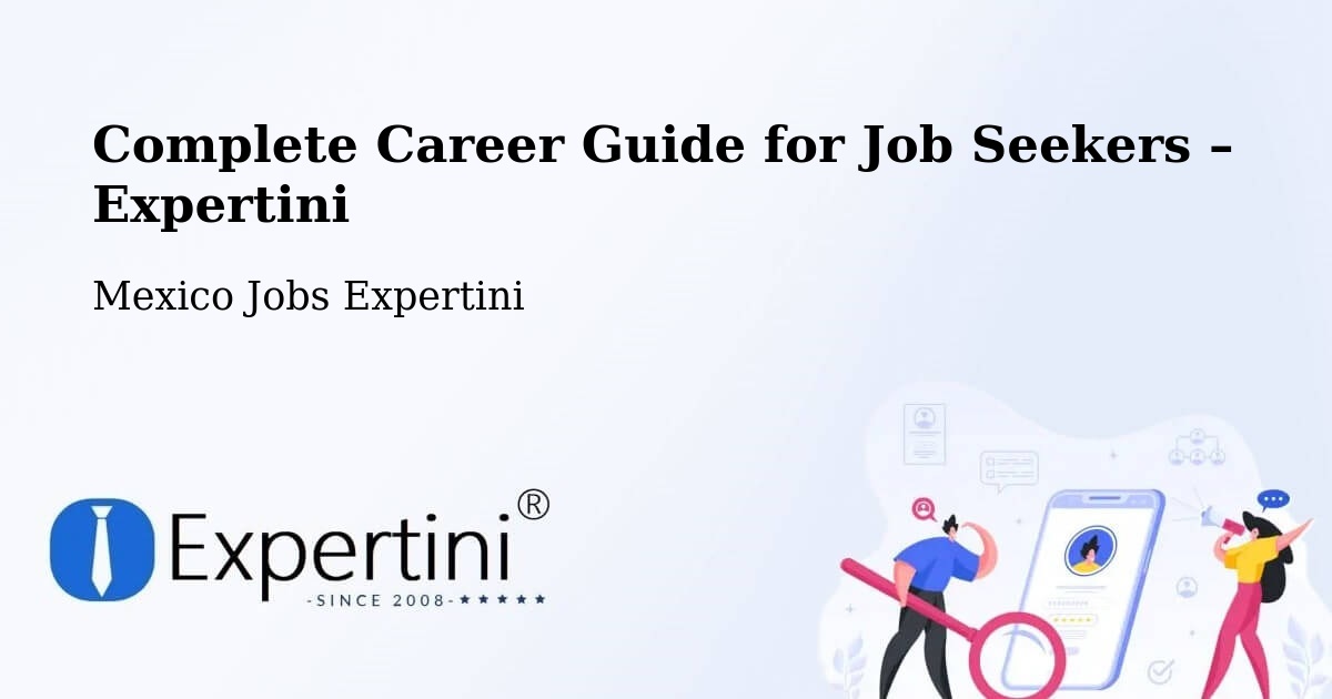 Career Guide for Job Seekers – Teabo - Teabo, Mexico Jobs Expertini